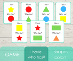 I have, who has? - shapes and colors